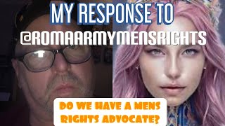 My Response to @RomaArmyMensRights Do we have a Men’s Rights  Advocate? #men #man Net Worth