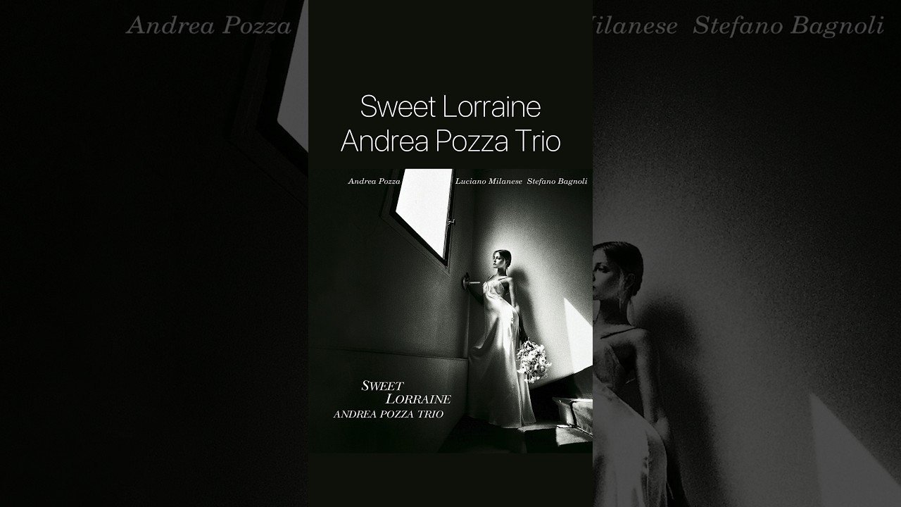 Andrea Pozza Trio - Sweet Lorraine | BEWITH Car Audio Music