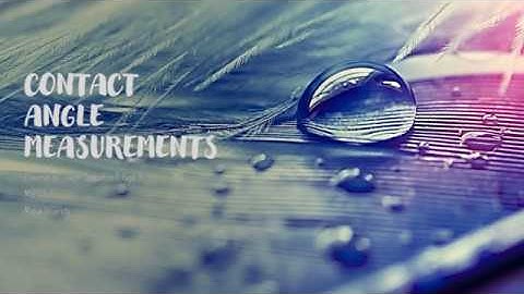 Contact Angle Measurements