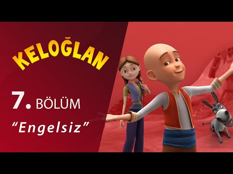 Keloğlan Engelsiz 7.Bölüm