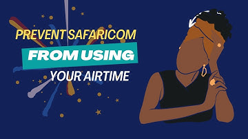 How To Stop Safaricom from Using Your Airtime as Data Bundles - Quick & Easy Steps!