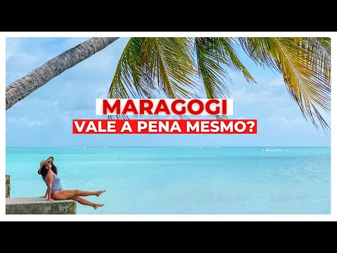 MARAGOGI ALAGOAS - melhores praias, onde se hospedar e dicas de como economizar