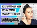 Make 1000 per week selling ebooks you didnt write  make money online full tutorial  100 profit