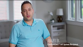 Rafi’s Patient Story: Living with the CardioMEMS HF System