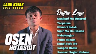 Lagu Batak Ganjang Ma Umur Mi - Osen Hutasoit Full Album || Lagu Batak Terbaru & Terpopuler 2022