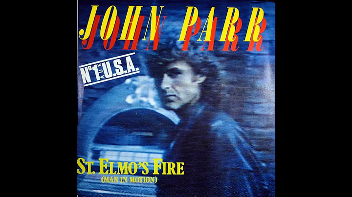 John Parr ~ St  Elmo's Fire (Man In Motion) 1985 Extended Meow Mix