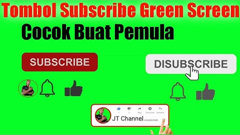 Tombol Subscribe Green Screen By Jack Tutorial