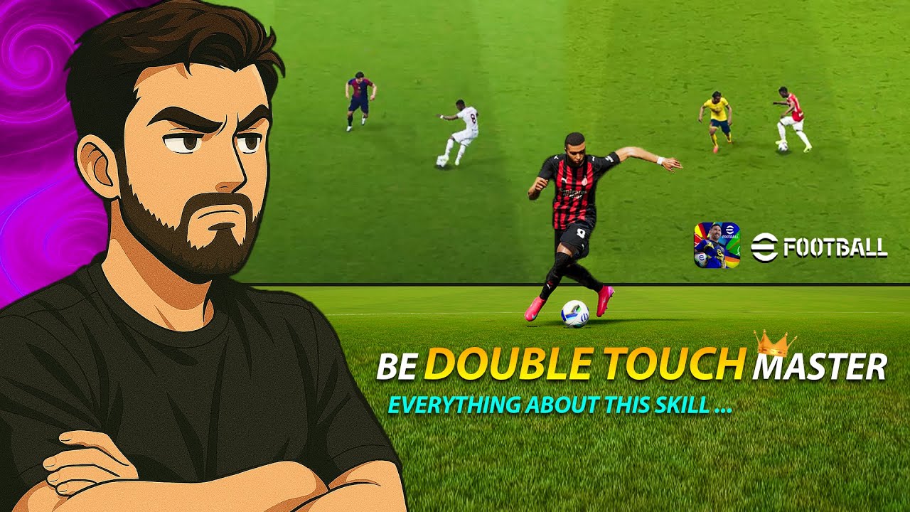 DOUBLE TOUCH Разбор за 6 минут ... eFOOTBALL