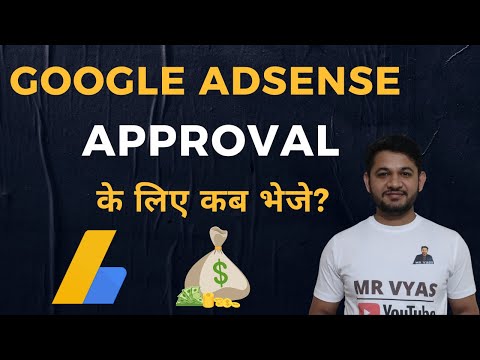 When You Should apply for Google Adsense Approval | Complete Money Making analysis