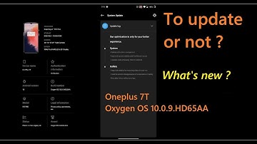OnePlus 7T | Oxygen OS 10.0.9.HD65AA March security update & annoying bugs fixes