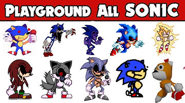 FNF Character Test | Gameplay VS Playground | Sonic Compilation | ALL Sonic Test | Sonic Exe All