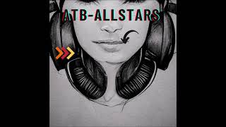 Trance allstars vs ATB - lost in love (47ven remix)