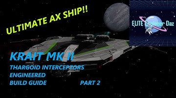 Krait Mk II - Thargoid Interceptors, Engineered - Build Guide - Elite Dangerous
