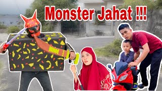 Diteror Monster Jahat !!!!