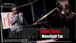 Video thumbnail of "Mansfield Tya"Logic coco" - Musiques du Monde,"