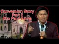 Jehova's Witneses to Catholic Faith - Bro Paul Alima's Conversion Story Part II