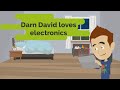 Darn david loves electronics  gadget addiction  darn david
