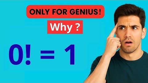 Why Is 0! = 1? (The Mind-Blowing Explanation!)