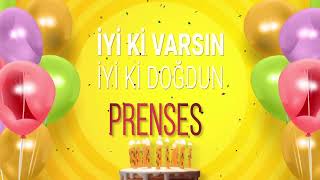 PRENSES - İyi ki Varsın İyi ki Doğdun Prenses Resimi