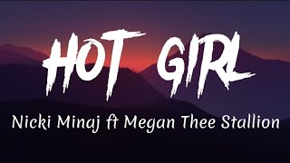 Nicki Minaj - Hot Girl ft Megan Thee Stallion (lyrics)