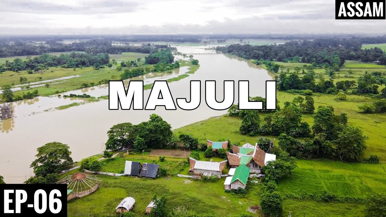 MAJULI IN 3 MINUTES all DRONE SHOTS  Worlds Largest Riverin Island