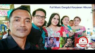 Dangdut Karyawan Hiburan 2020
