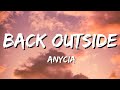 Anycia - Back Outside (Lyrics)