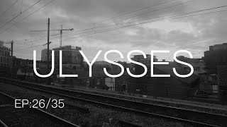 Ulysses by James Joyce | Episode 26: Circe Part 4  📖 | Hallucinatory Masterpiece of Modernism