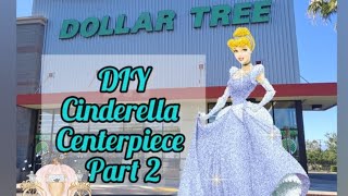 💙DIY Dollar tree Cinderella Centerpiece 👸🏼