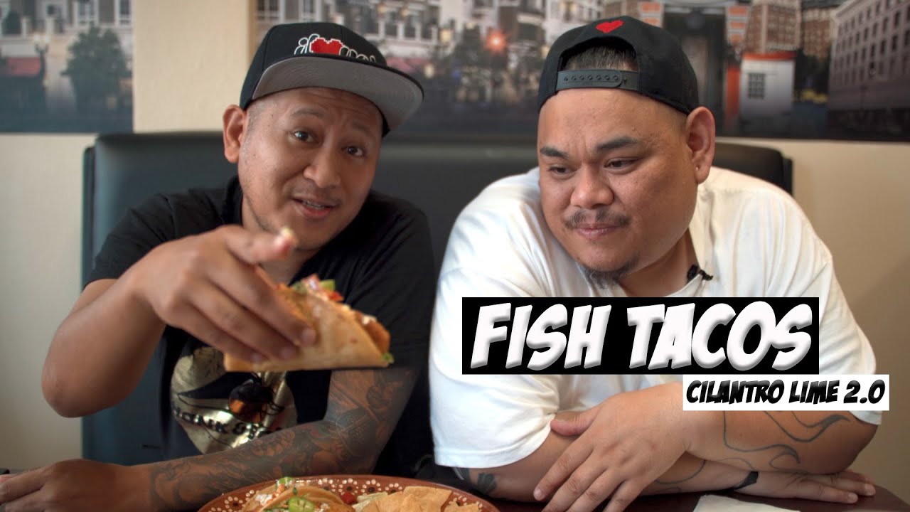 Best Fish Tacos in Glendale!!! Cilantro Lime 2.0 Review ...