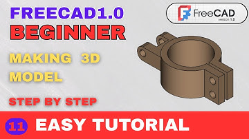 FreeCAD Tutorial for Beginners | Learn 3D Modeling Step by Step"