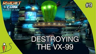 Ratchet & Clank A Crack in Time Part 9 - DESTROYING THE VX-99