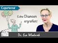 Echte Chancen – Wie Sie sie erkennen und nutzen!