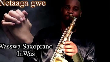 Netaaga gwe by #JackieSenyongo saxophone cover