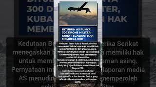 Kuba Buka Suara! Tegaskan Hak Membela Diri Usai Dituding Miliki 300 Drone Militer #viral #shorts