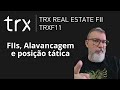 TRXF11 - Aumento de posição em FIIs como estratégia tática