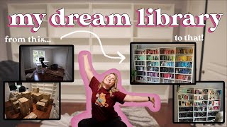 Building my DREAM Library!! 📚