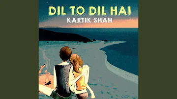 Dil to Dil Hai