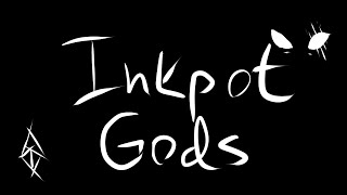 Inkpot gods (The Amazing Devil) Animatic