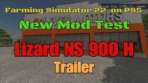 FS22   Lizard NS 900 H   New mod for June 10
