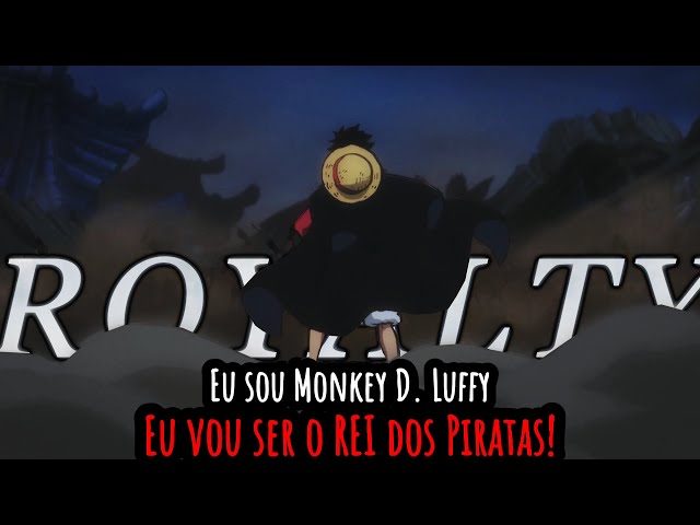 Episódio 1 Episódio 990 ONE PIESE BRASiki Eu sou Monkey D. Luffy! leu nome  = Am O homem que será o Rei Eu vou ser Rei dos Piratas! idos F Piratas! -  iFunny Brazil