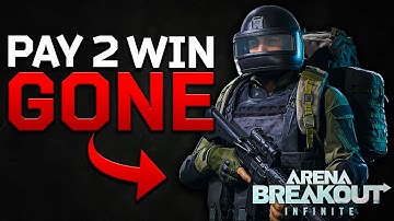 Arena Breakout Infinite is BACK... Or is it? | ABI REMOVES P2W features | Full release Sep.15th