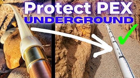 How to Protect PEX Underground
