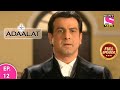 Adaalat | Full Episode | Episode 12 | 19th February, 2021