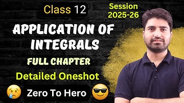 Application Of Integrals Class 12 Maths Chapter 8 | Full Chapter | Term 2 | One Shot Video