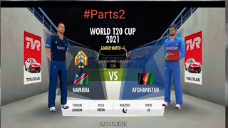 1st match Namibia Vs Afghanistan 🇦🇫 T20 world 2021 part#2 🏆 3dx gamerz