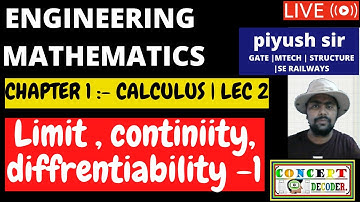 ENGINEERING MATHEMATICS | Limit , Continuity & Diffrentiability - 1 | Lec 2| GATE / ESE EXAM 2022 |