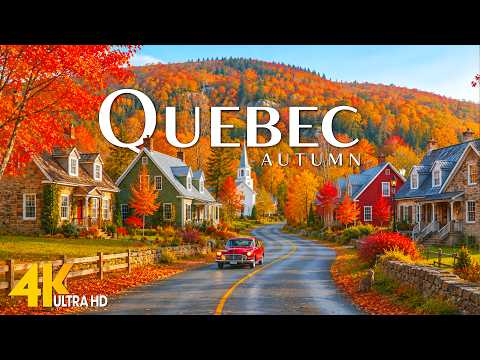 🍁 Quebec in Autumn 4K UHD – Experience Breathtaking Fall Colors & Scenic Beauty