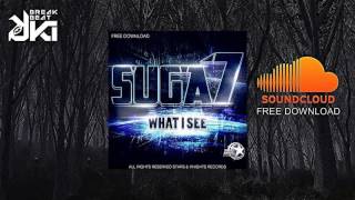 Suga7 - What I See (Original Mix) Stars &amp; Knights Records