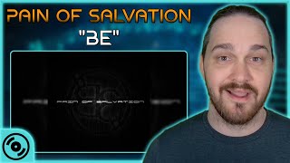 AN ABSOLUTE MASTERPIECE // Pain of Salvation - "BE" // Composer Reaction & Analysis